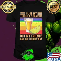 I like my tequila straight but my friends can go either way p vintage retro shirt