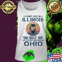 I may live in illinois but my story began in ohio vintage retro s Tank top