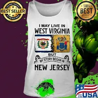 I may live in West Virginia but my story began in New Jersey s Tank top