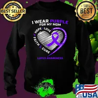 I wear purple for my mom love hope faith cure lupus awareness heart s Sweater