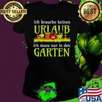 Ich brauche keinen urlaub ich muss nur in den garten s Ladies tee