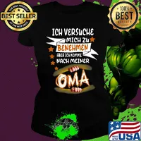 Ich versuche mich zu benehmen aber ich komme nach meiner oma s Ladies tee