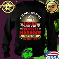 If at first you don't succeed try doing what the property manager told you to do the first time stars s Sweater