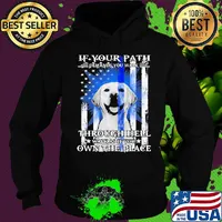 If your path demands you walk through hell walk as if you own the place golden retriever american flag independence day s Hoodie