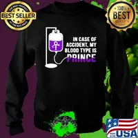 in case of accident my blood type is prince s Sweater