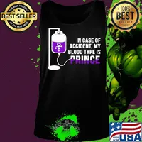 in case of accident my blood type is prince s Tank top