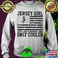 Jersey girl just like a normal girl only cooler american flag independence day s Sweater