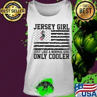 Jersey girl just like a normal girl only cooler american flag independence day s Tank top