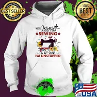 Jesus in my heart sewing in my veins I'm unstopped flower bird cross s Hoodie
