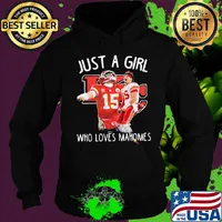 Just a girl who loves mahomes patricks 15 kansas city chiefs football s Hoodie