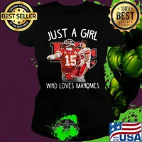 Just a girl who loves mahomes patricks 15 kansas city chiefs football s Ladies tee
