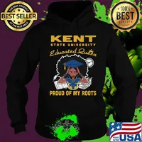 Kent state university educated queen proud of my roots s Hoodie