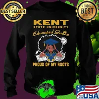 Kent state university educated queen proud of my roots s Sweater