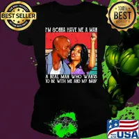 Kirsten campbell i'm gonna have me a man a real man who wants to be with me and my baby vintage retro s Ladies tee