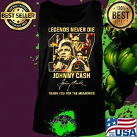 Legends never die 17 johnny cash thank you for the memories signature s Tank top
