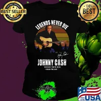 Legends never die johnny cash because you're mine i walk the line signature vintage retro s Ladies tee