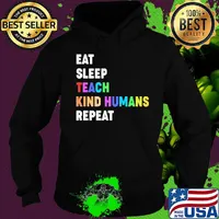Lgbt eat sleep teach kind humans repeat black lives matter s Hoodie