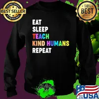 Lgbt eat sleep teach kind humans repeat black lives matter s Sweater