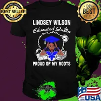 Lindsey wilson educated queen proud of my roots shirt