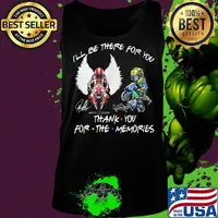 Marco simoncelli and valentino rossi i'll be there for you thank you for the memories signatures s Tank top