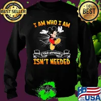Mickey mouse dance i am who i am your approval isn't needed s Sweater