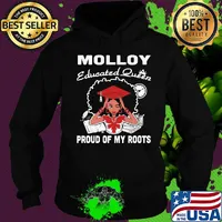 Molloy educated queen proud of my roots s Hoodie