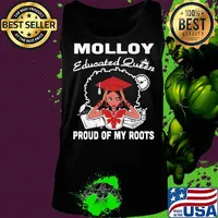 Molloy educated queen proud of my roots s Tank top