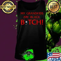 My grandkids are black bitch mask s Tank top