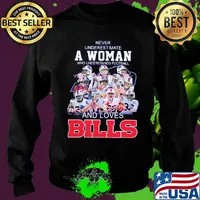 Never underestimate a woman who understands football and loves bills s Sweater