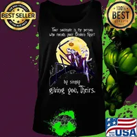 Nightmare your soulmate is the person who needs your broken heart by simply giving you their s Tank top