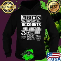 Official Accounts Payable Administrator Contents may vary in color Warning Sarcasm inside 100% Organic s Hoodie