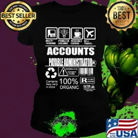 Official Accounts Payable Administrator Contents may vary in color Warning Sarcasm inside 100% Organic s Ladies tee