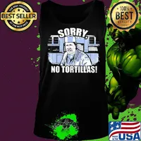 Official sorry no tortillas s Tank top