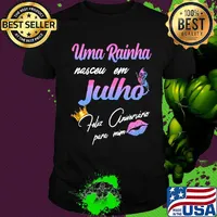 Official Uma Rainha Nasceu Em Julho Feliz Aniversário Para Mim Shirt