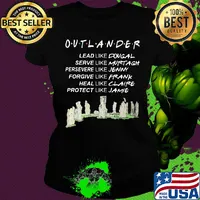 Outlander lead like dougal serve like murtagh persevere like jenny forgive like frank heal like claire protect like jamie s Ladies tee