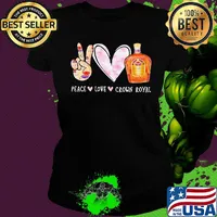 Peace love crown royal s Ladies tee