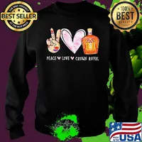 Peace love crown royal s Sweater