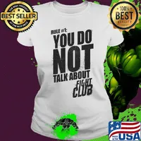 Rule you do not talk about fight club shirtrule you do not talk about fight club s Ladies tee
