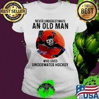 Scuba diving never underestimate an old woman who loves underwater hockey sunset s Ladies tee