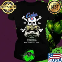 Skull chicago cubs 2020 pandemic covid-19 in case of emergency cut this shirt and use it as toilet paper s Ladies tee