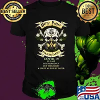 Skull harry potter 2020 pandemic covid-19 in case of emergency cut this shirt