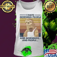 Sloth drink coffee i hate morning people and mornings and people vintage retro s Tank top