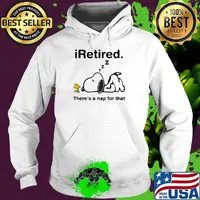 Snoopy and woodstock i retired there's a nap for that s Hoodie