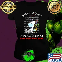 Snoopy and woodstock mask stay at home and listen to dave matthews band s Ladies tee