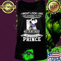 Snoopy i might look like i am listening to you but in my head i'm listening to prince s Tank top