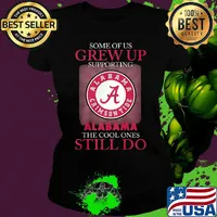 Some of us grew up supporting alabama the cool ones still do s Ladies tee
