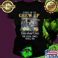 Some of us grew up watching days of our lives the cool ones still do flowers s Ladies tee
