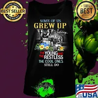 Some of us grew up watching the young and the restless the cool ones still do flowers s Tank top