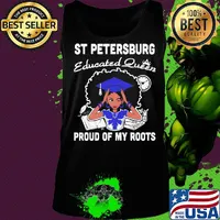 St Petersburg educated queen proud of my roots s Tank top