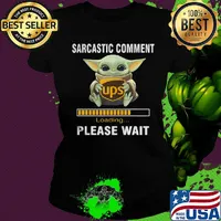 Star wars baby yoda hug ups sarcastic comment loading please wait s Ladies tee